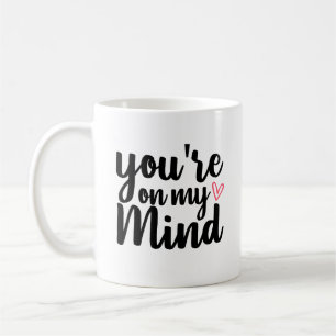 Taza De Café estás en mi mente Personizado
