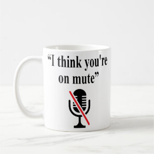 Taza De Café Estás en silencio, creo que estás en silencio