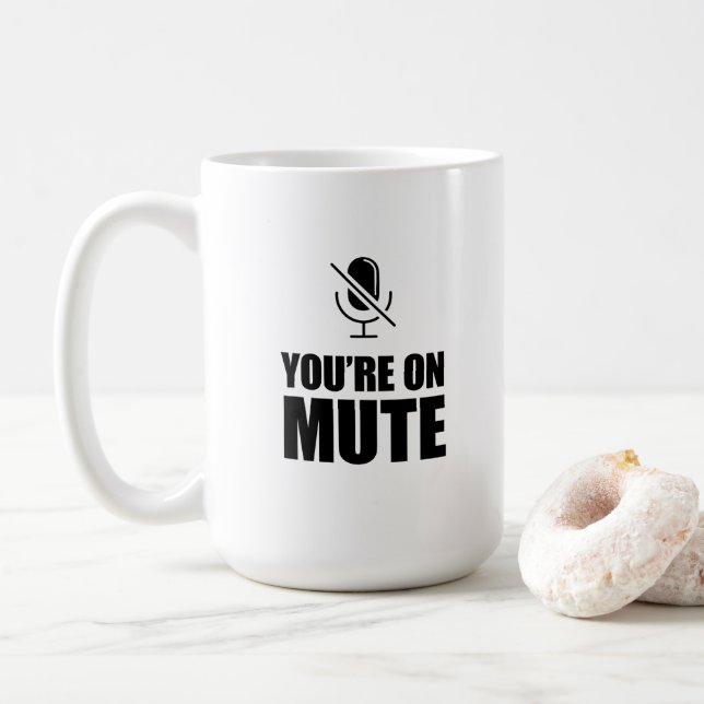 Taza De Café Estás en Silencio - Zoom Call Humor (Con donut)