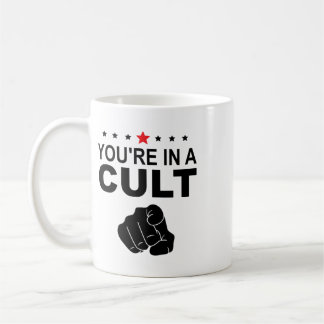 Taza De Café Estás En Una Señal De Culto 