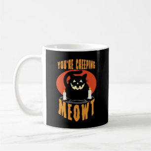 Taza De Café Estás llorando a Meowt Pun gato negro de Hallowe