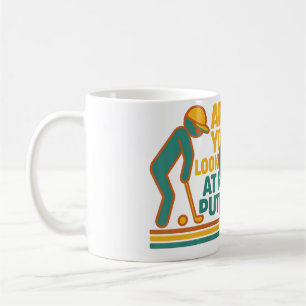 Taza De Café ¿Estás Mirando Mi Putt Divertido Amante Del Golf G