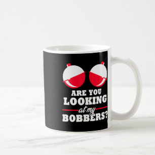 Taza De Café ¿Estás Mirando Mis Divertidos Regalos De Pesca De 