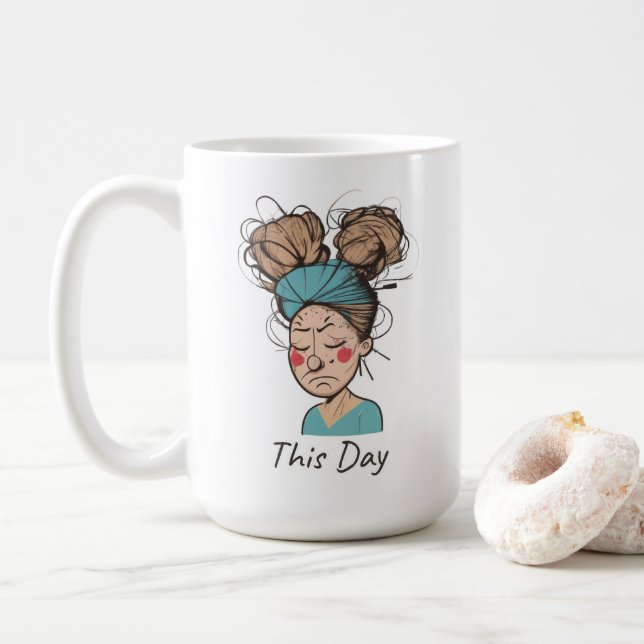 Taza De Café Este día | Pasar un tiempo difícil (Con donut)