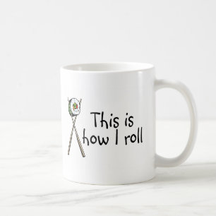 Taza De Café Éste es cómo ruedo el sushi