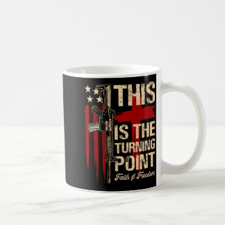 Taza De Café Este Es El Punto De Inflexión Fe Cruz Nosotros Ban