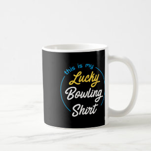 Taza De Café Este Es Mi Afortunado Bowling Shirt Bowling Funny