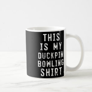 Taza De Café Este Es Mi Boliche De Camisas.