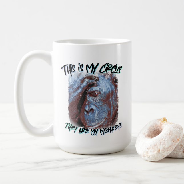 Taza De Café Este es mi Circo, esta es mi cita de los monos. (Con donut)