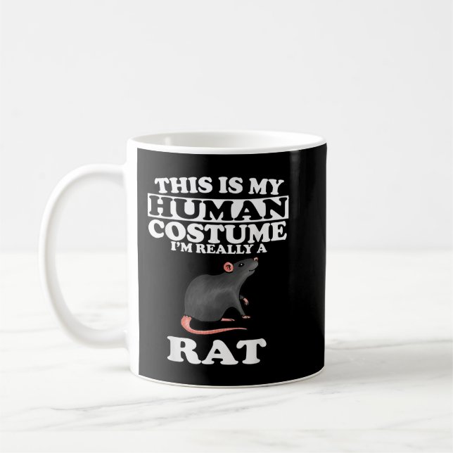 Taza De Café Este es mi disfraz humano, soy realmente una rata  (Izquierda)
