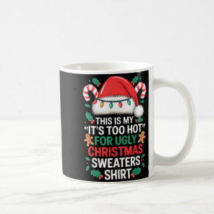Taza De Café Este Es Mi Es Demasiado Caliente Para Espantoso Je