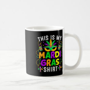 Taza De Café Este Es Mi Mardi Gras Shirny Outny Men