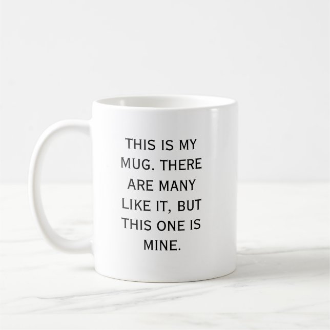 TAZA DE CAFÉ ESTE ES MI MUG... (Izquierda)