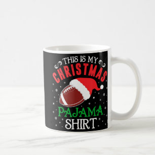 Taza De Café Este Es Mi Navidad Pajama Fun Santa Football Te