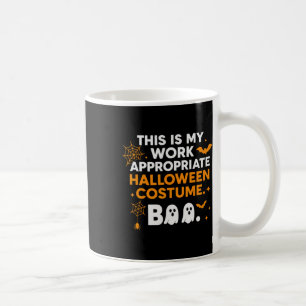 Taza De Café Este Es Mi Trabajo Costumes Apropiados