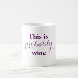 Taza De Café Éste es probablemente vino