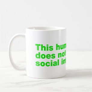 Taza De Café Este humano no apoya la interacción social