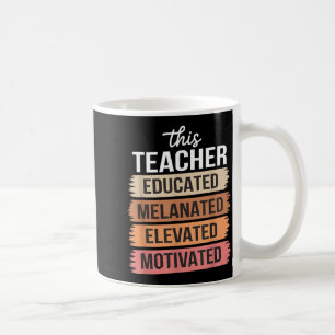 Taza De Café Este maestro educó melanizados elevó motivó
