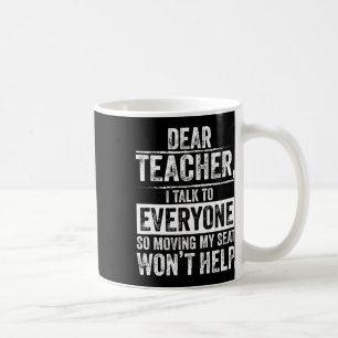 Taza De Café Estimado maestro, hablo con todos, así que cambiar