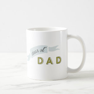 Taza De Café Estimado Ol' Dad