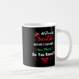 Taza De Café Estimado Papá Noel Antes De Explicar Cuánto Sabes 