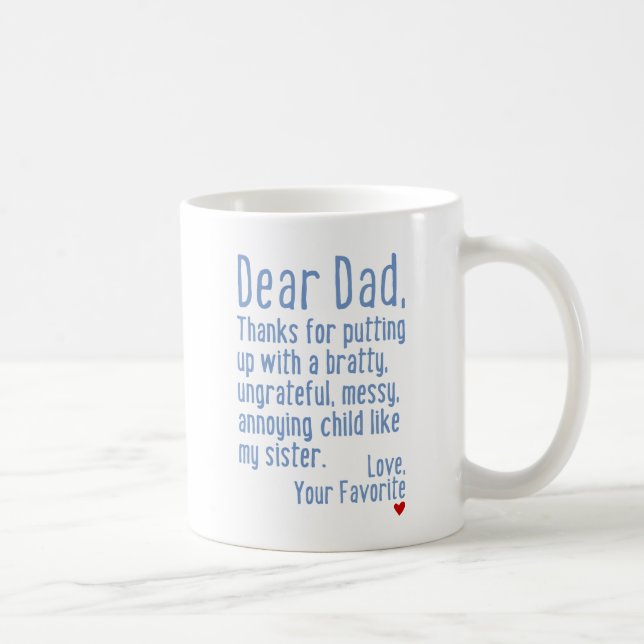 Taza De Café Estimado papá [versión de la hermana] (Derecha)