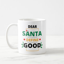 Taza De Café Estimado Santa Define Buena Cita De Navidades Grac