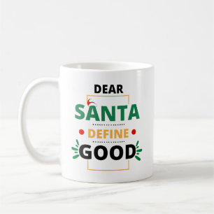 Taza De Café Estimado Santa Define Buena Cita De Navidades Grac