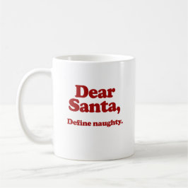 Taza De Café Estimado Santa, define travieso