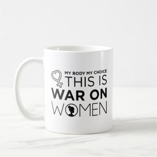 Taza De Café Esto es guerra contra las mujeres