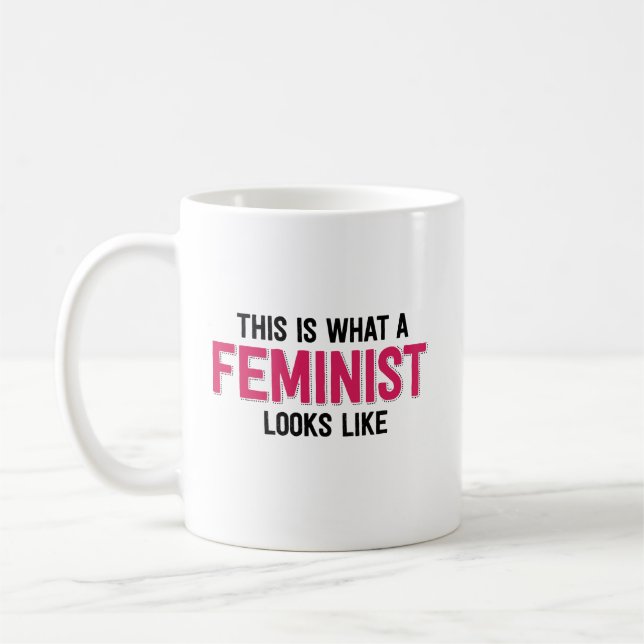 Taza De Café Esto es lo que parece una feminista (Izquierda)
