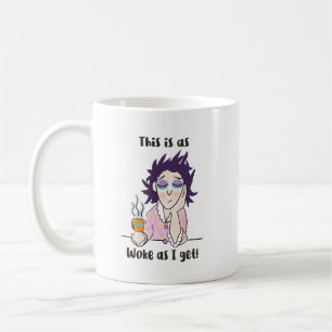 Taza De Café Esto Es Tan Despertador Como Yo. Mujer