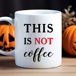 Taza De Café Esto NO | La tipografía humorística de moda es div