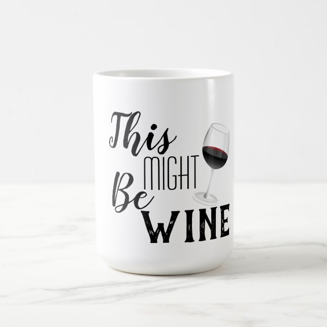 Taza De Café Esto podría ser vino (Centro)