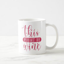 Esto podría ser vino