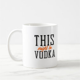 Taza De Café Esto podría ser vodka