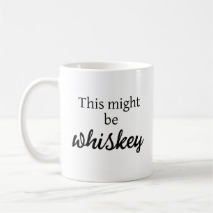 Taza De Café Esto podría ser Whiskey
