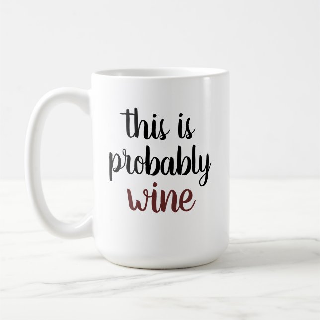 Taza De Café Esto Probablemente Es Vino (Izquierda)