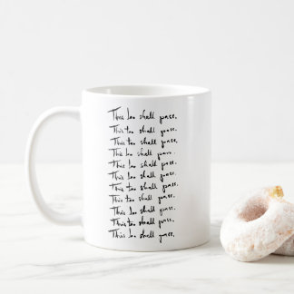 Taza De Café ¡Esto también pasará! cita inspiradora