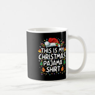 Taza De Café Estos Son Mis Navidades Pajama Shirt Graciosos Xma
