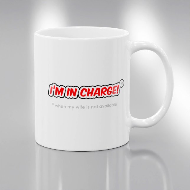 Taza De Café Estoy a cargo cuando mi esposa no está disponible (Subido por el creador)