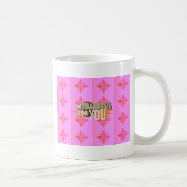Taza De Café Estoy agradecido por ti: Una expresión sentida (Derecha)