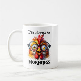 Taza De Café ¡Estoy alérgico a las mañanas!