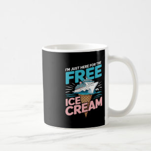 Taza De Café Estoy Aquí Solo Por El Helado Gratuito Divertido C