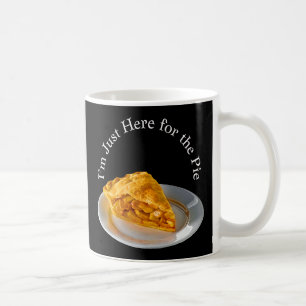 Taza De Café Estoy aquí solo por la Tarta de Manzana Moderna