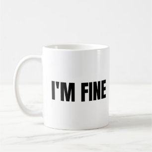 Taza De Café Estoy Bien