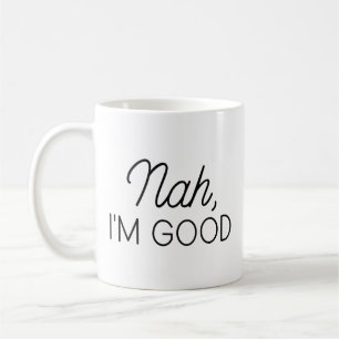 Taza De Café Estoy bien así
