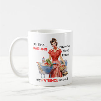 Taza De Café Estoy bien... Darling Mug