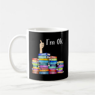 Taza De Café Estoy Bien, Día Nacional Del Libro, Leyendo Libro,