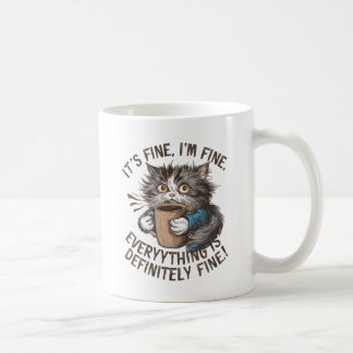 Taza De Café "Estoy bien. Todo está bien". Gato frenético